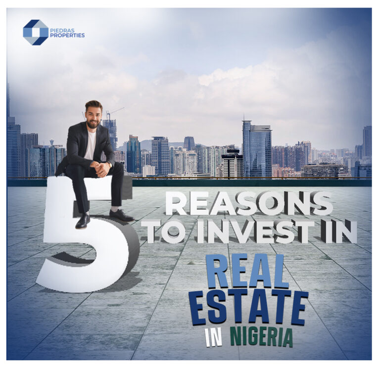 5 Reasons to invest in real estate in Nigeria