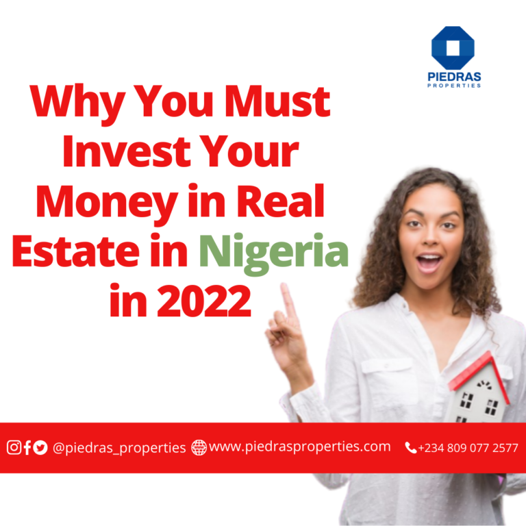 Why You Must Invest Your Money in Real Estate in Nigeria in 2022(short Note)